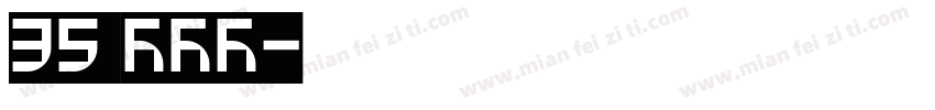 35 reg字体转换